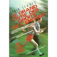 Le grand livre des droits de l'enfant