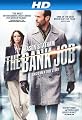 The Bank Job [HD]