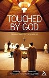 Touched by God: Ten Monastic Journeys