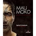 Mau Moko : Le monde du tatouage maori