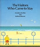 The visitors who came to stay