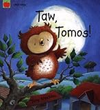 Taw, Tomos!