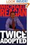 Twice Adopted: An Important Social Commentator Speaks to the Cultural Ailments Threatening America Today