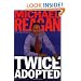 Twice Adopted: An Important Social Commentator Speaks to the Cultural Ailments Threatening America Today