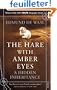 The Hare with Amber Eyes: A Hidden Inheritance