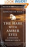 The Hare With Amber Eyes: A Hidden In...