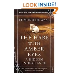 The Hare With Amber Eyes: A Hidden Inheritance