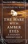 The Hare With Amber Eyes: A Hidden Inheritance