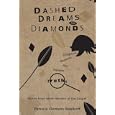 Dashed Dreams and Diamonds: Dangerous Memories and Impatient Truths: Stories from Seven Women of the Gospel