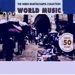 World Music from Israelthe Deben Bhattacharya Coll