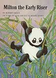 Milton the Early Riser [Library Binding] [2001] (Author) Robert Kraus, Jose Aruego, Ariane Dewey