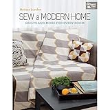 sew a modern home quilts and more for every room
