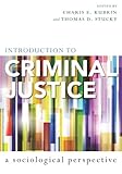 Introduction to criminal justice : a sociological perspective