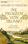 Die Prinzen von Irland: Die gro�e Dublin-Saga