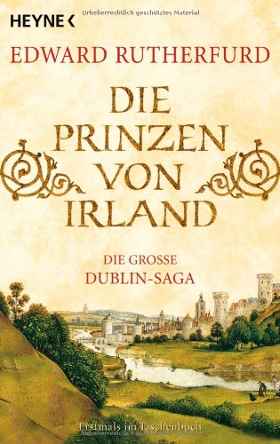 Die Prinzen von Irland: Die gro�e Dublin-Saga