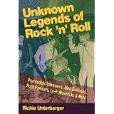Unknown Legends of Rock 'n' Rollby Richie Unterberger