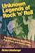 Search : Unknown Legends of Rock ‘n’ Roll