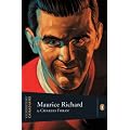 Extraordinary Canadians: Maurice Richard