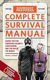 Doomsday Preppers complete survival manual : expert tips for surviving calamity, catastrophe, and the end of the world