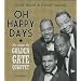 Oh Happy Days : La saga du Golden Gate Quartet - 75 ans de carri�re autour du monde