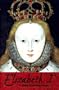 Elizabeth I: Illustrated Edition