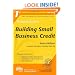 The Rational Guide to Building Small Business Credit (Rational Guides)