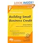 The Rational Guide to Building Small Business Credit (Rational Guides)