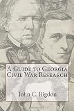 A Guide to Georgia Civil War Research