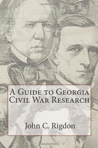 A Guide to Georgia Civil War Research