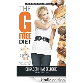 The G-Free Diet: A Gluten-Free Survival Guide