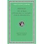 Hesiod: Volume II, The Shield. Catalogue of Women. Other Fragments. (Loeb Classical Library No. 503)
