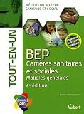 BEP carri�res sanitaires et sociales : Mati�res g�n�rales, Tout-en-un