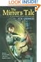 The Mirror's Tale: A Further Tales Adventure (Further Tales Adventures)