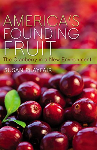 America's Founding Fruit: The Cranberry in a New Environment