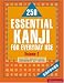 250 Essential Kanji: For Everyday Use Volume 2 by Kanji Text Research Group (University of Tokyo)