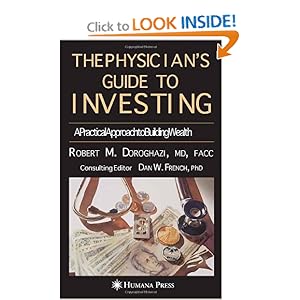 The Physician's Guide to Investing