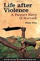 Life After Violence: A People's Story of Burundi (African Arguments)