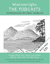 Wainwright: The Podcasts: Eight Lakeland Walks with Wainwright (Wainwright Podcasts)