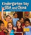 Kindergarten Day USA and China (Global Fund for Children Books (Paperback))