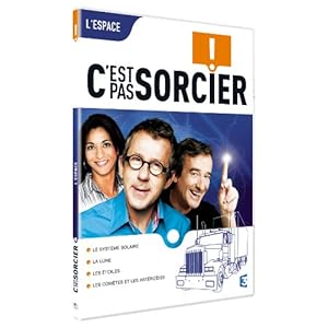 C'est pas sorcier : L'ESPACE