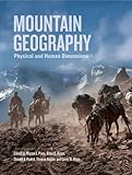 Mountain geography : physical and human dimensions