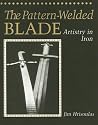 Pattern-Welded Blade: Artistry In Iron (Equipment & Techniques)
