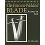 Pattern-welded Blade: Artistry in Iron (Equipment & Techniques)
