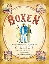 Boxen: Childhood Chronicles Before Narnia (Narnia®)