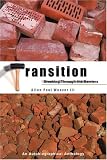 Transition: Breaking Through the Barrier