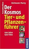 Produkt-Bild: Der Kosmos Tier- und Pflanzenf&uuml;hrer: 1200 Arten, 1500 Fotos