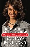 Dancing to the Music in My Head: Memoirs of the People's Idol