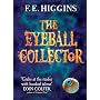 The Eyeball Collector