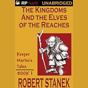 The Kingdoms and the Elves of the Reaches | [Robert Stanek]