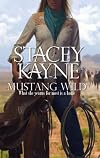 Mustang Wild (Harlequin Historical Series)